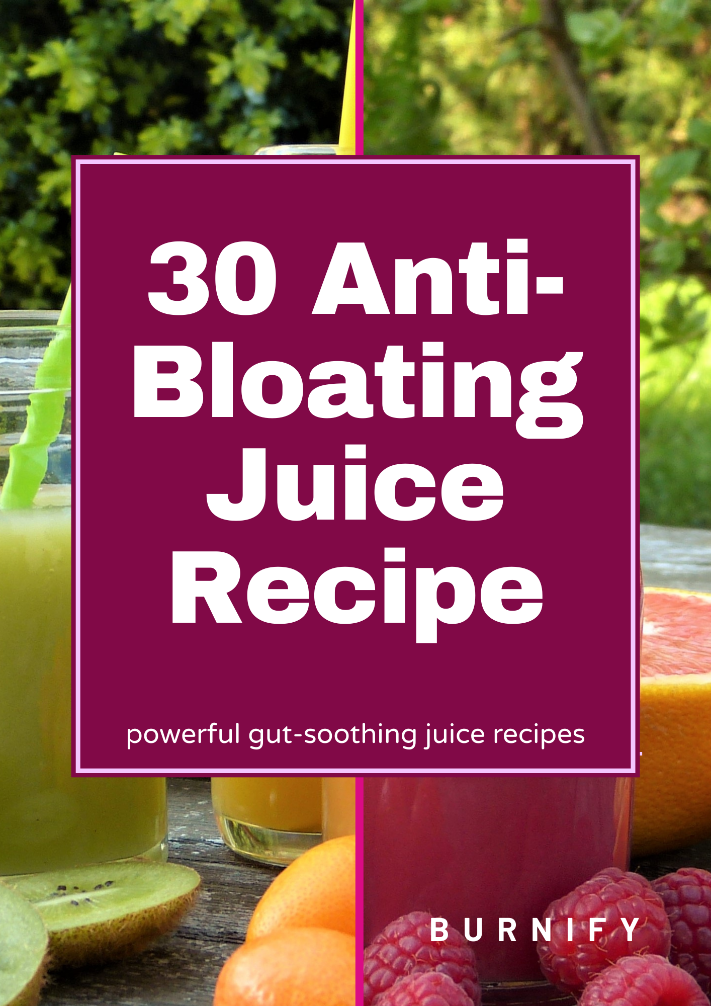 30 Anti-Bloating Juice Recipes