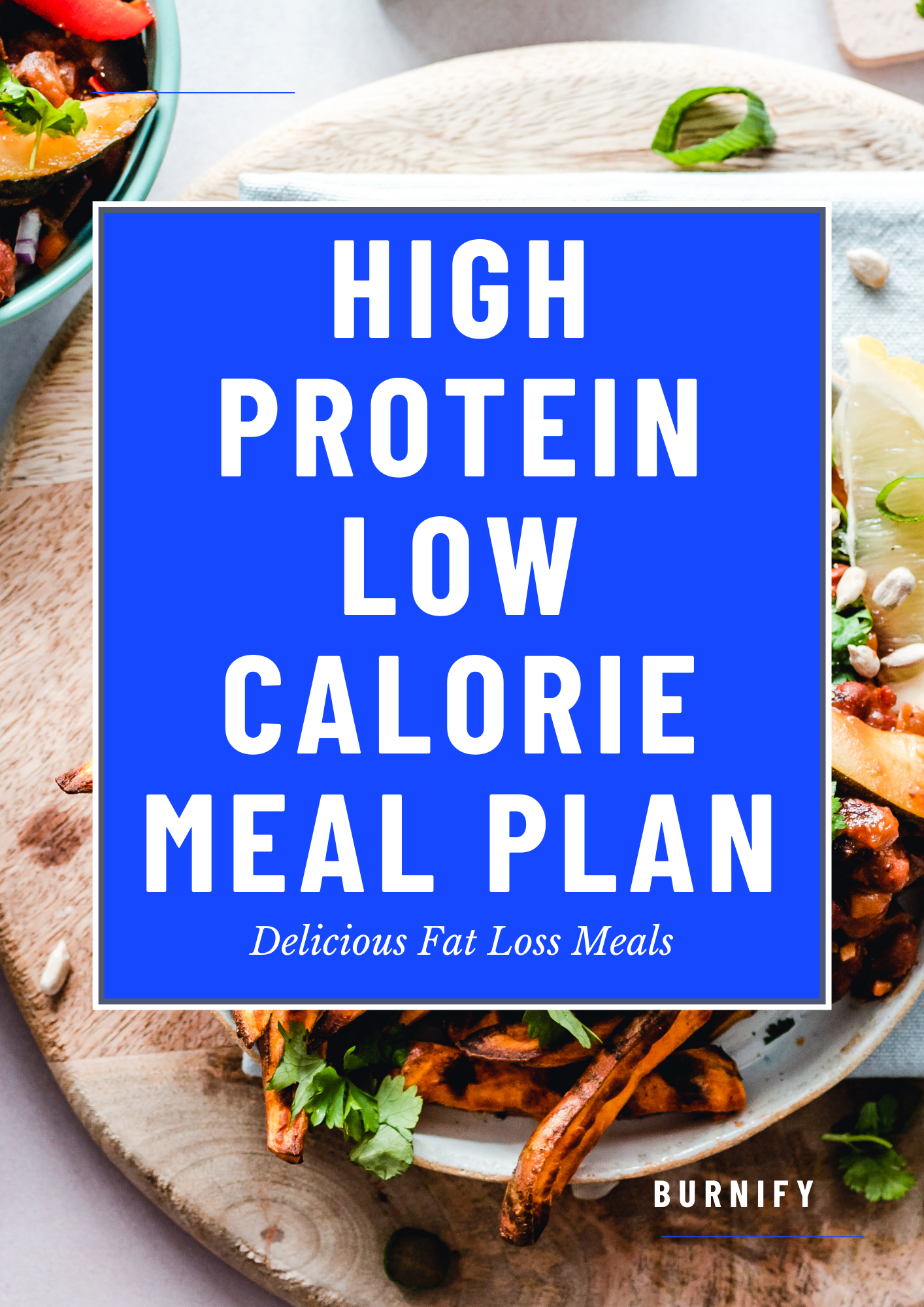 21-Day High Protein Low Calorie Meal Plan