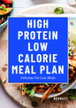 21-Day High Protein Low Calorie Meal Plan